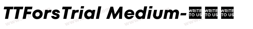 TTForsTrial Medium字体转换